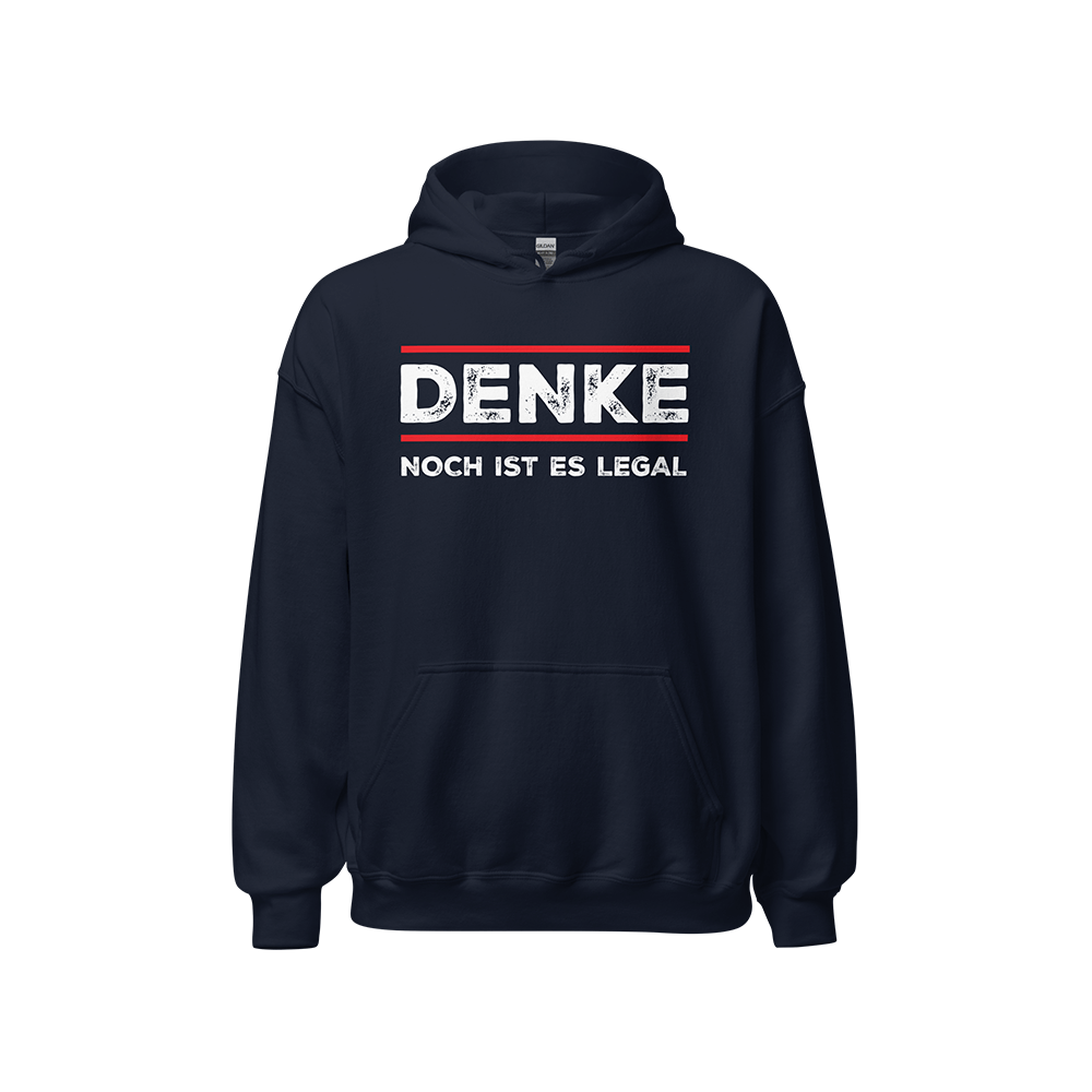 Kapuzenpullover „Denke – Noch ist es legal“