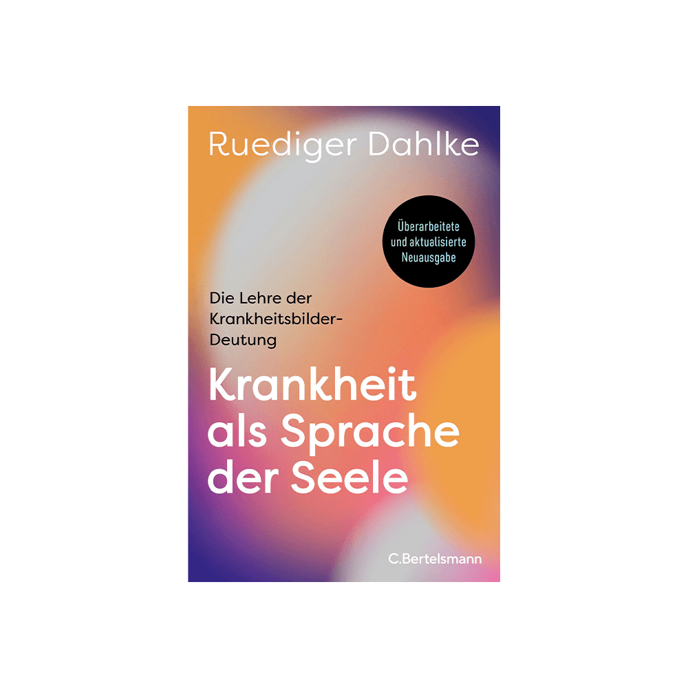 Krankheit als Sprache der Seele