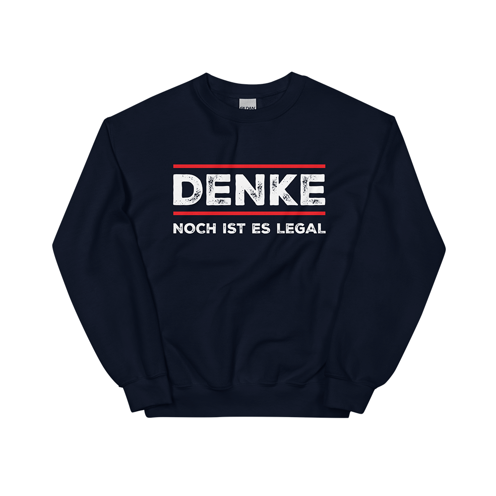 Pullover „Denke – Noch ist es legal“