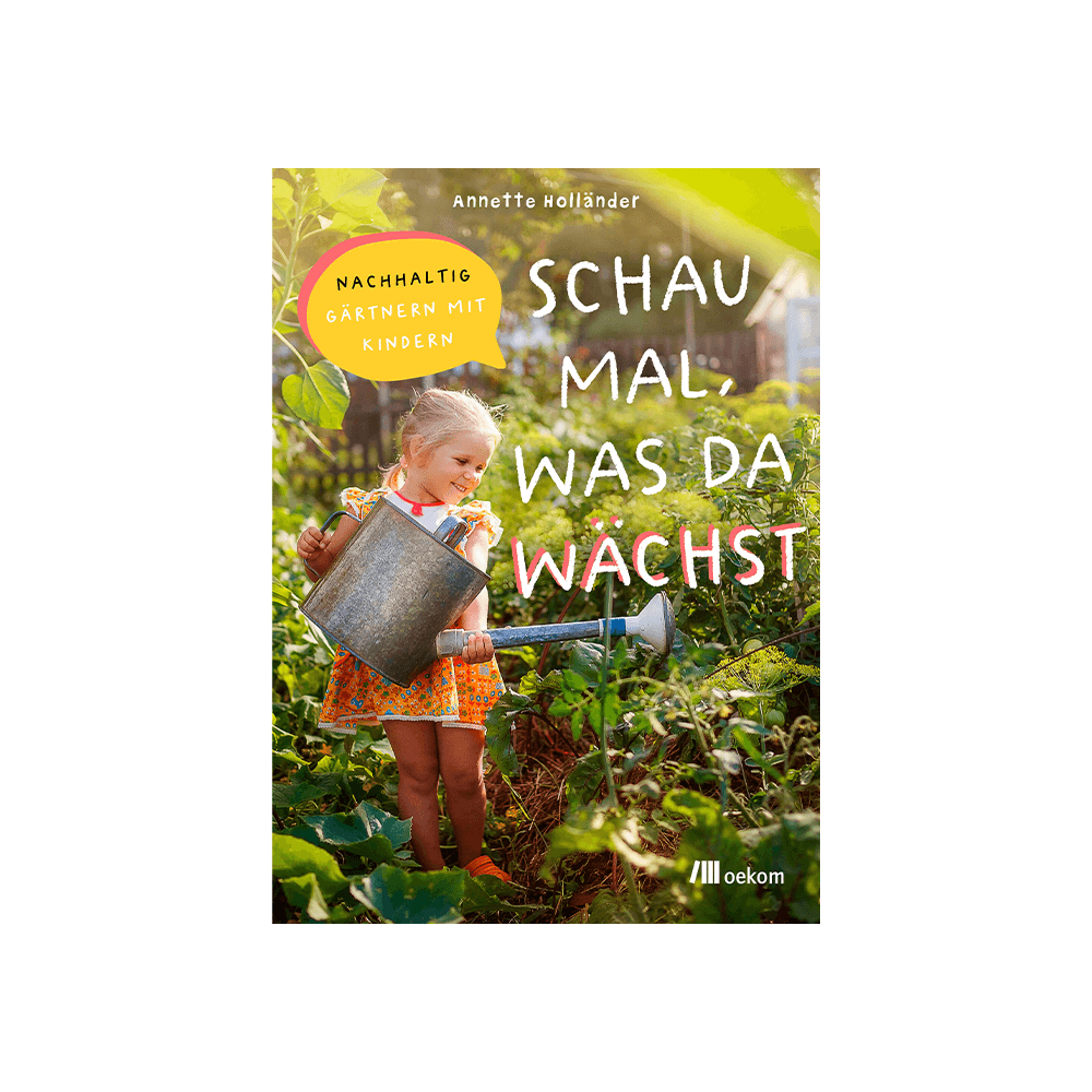 Schau mal, was da wächst