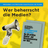 Wer beherrscht die Medien?